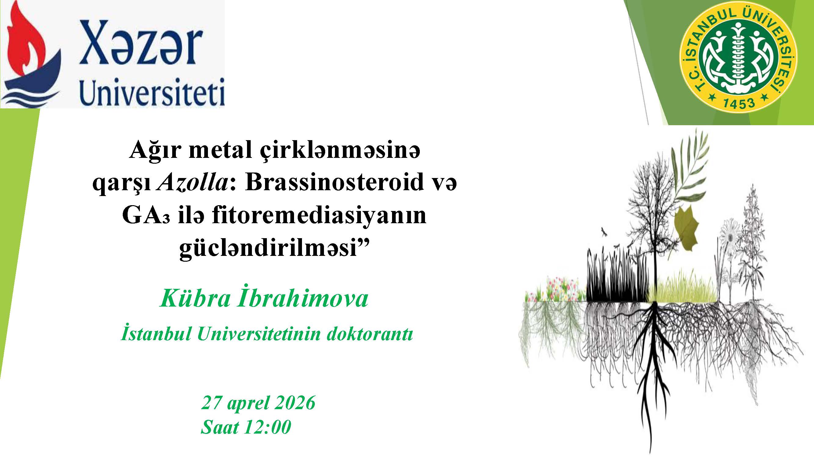 Türkiyənin İstanbul Universitetində Botanika ixtisası üzrə təhsil alan doktorantın onlayn seminarı keçiriləcək